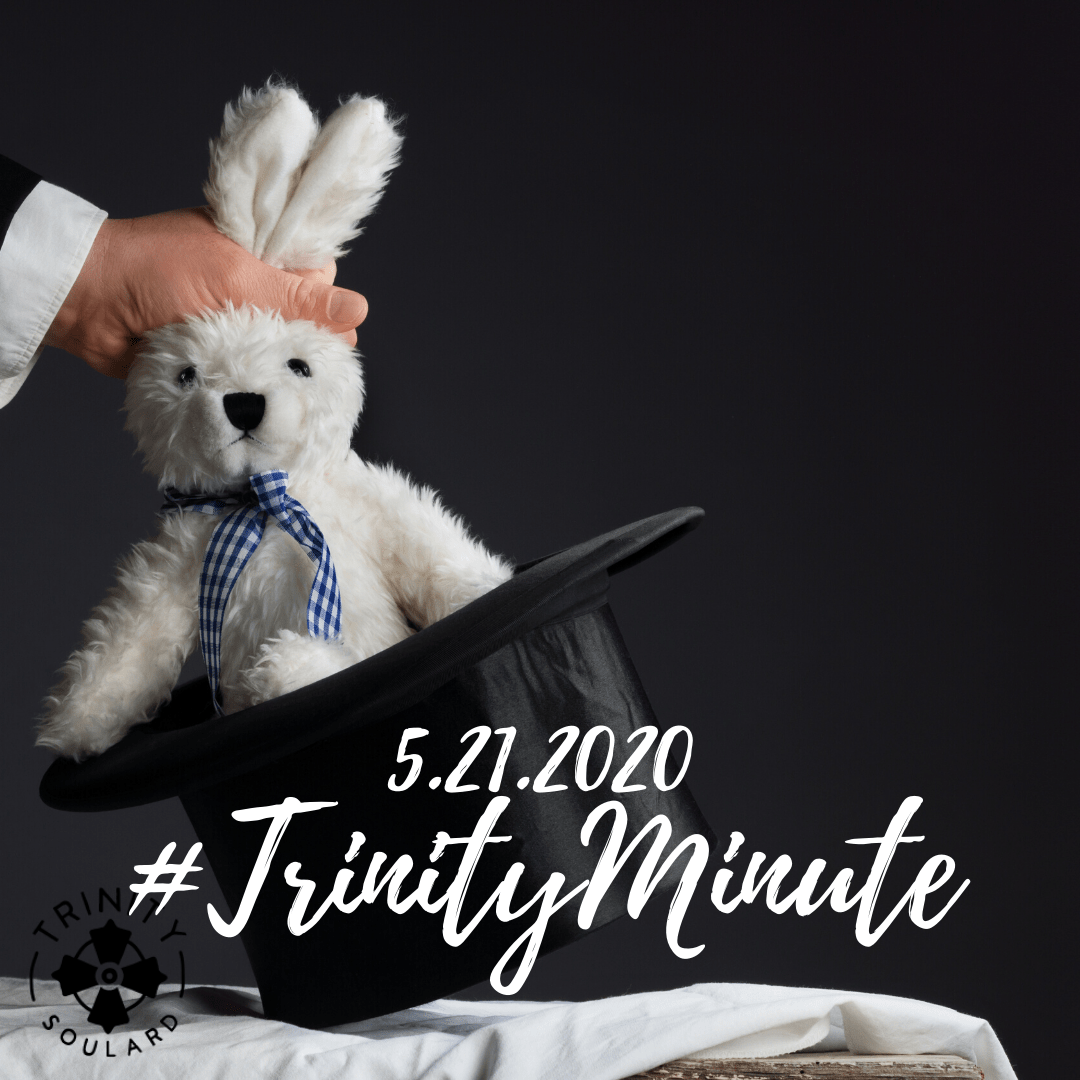 #TrinityMinute 5.21.2020