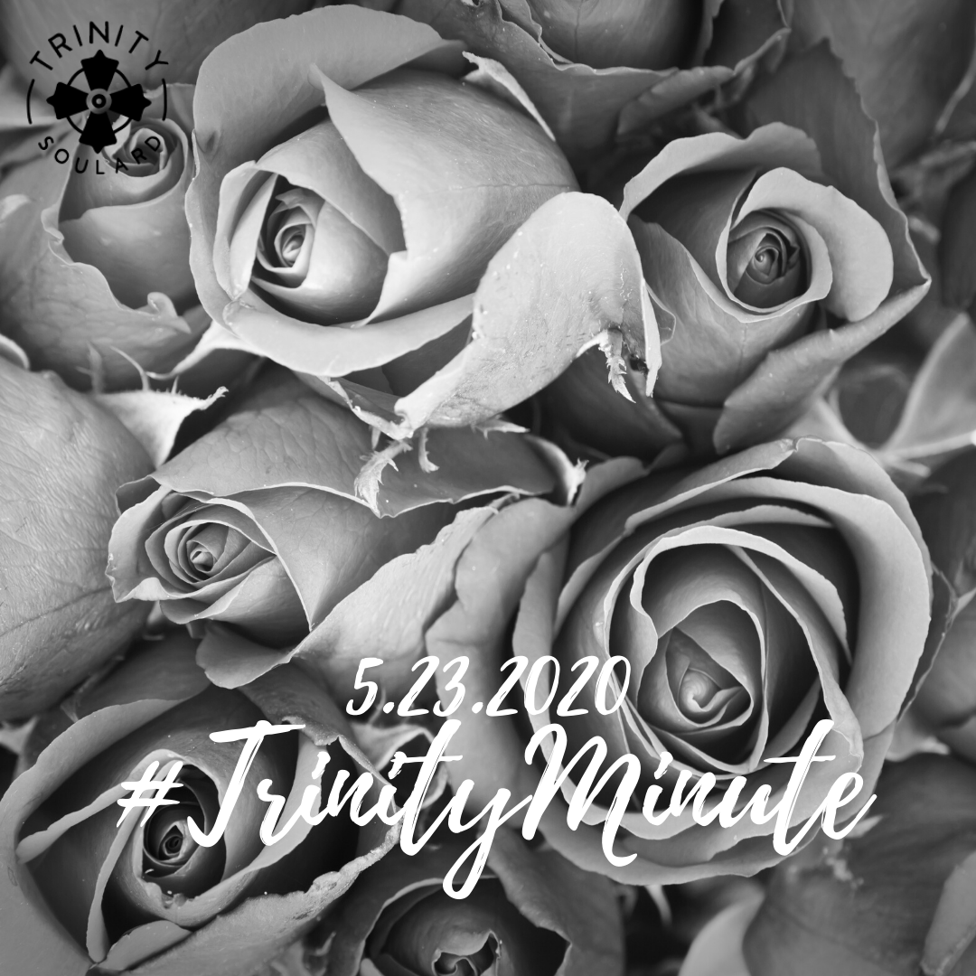 #TrinityMinute 5.23.2020
