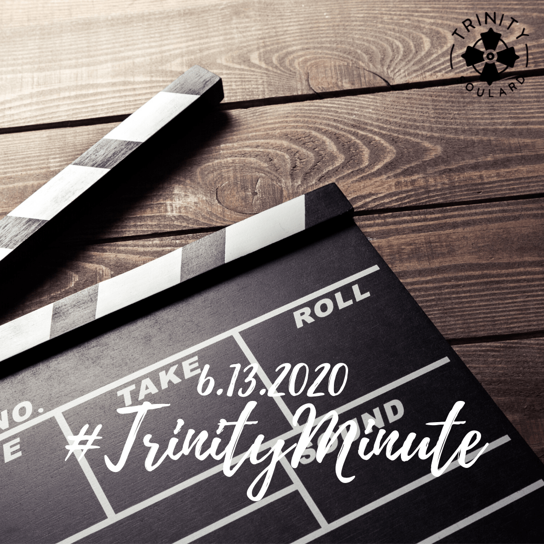 #TrinityMinute 6.13.2020